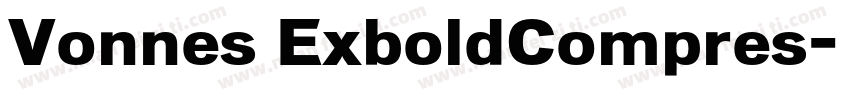 Vonnes ExboldCompres字体转换